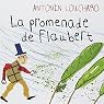 La Promenade De Flaubert