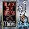 Black Sun Rising: Coldfire Trilogy, Book 1