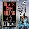 Black Sun Rising: Coldfire Trilogy, Book 1