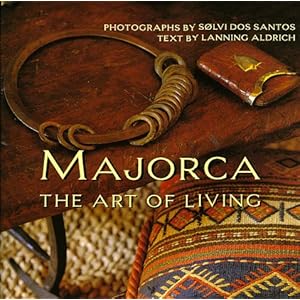 Majorca: The Art of Living