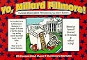 Yo, Millard Fillmore! (And All Those Other Presidents You Don't Know)