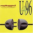 Replugged