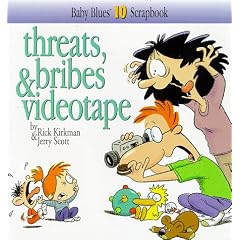 Threats, Bribes & Videotape (Baby Blues Scrapbook) (Taschenbuch)