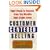 Customer Centered Selling: Eight Steps to Success from the Worlds Best Sales Force