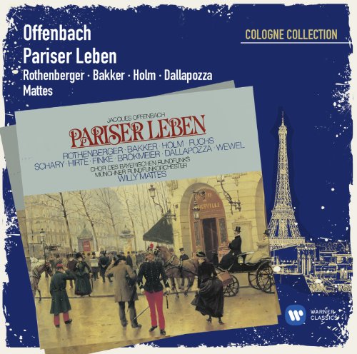 Cologne Collection - Jacques Offenbach: Pariser Leben