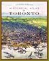 Historical Atlas of Toronto