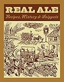Real ale : recipes, history & snippets