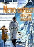 Revue Dargaud  / Valérian, tome 09 : Métro châtelet, direction Cassiopée