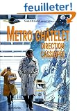 Val�rian, tome 09 : M�tro ch�telet, direction Cassiop�e