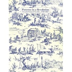 Patterns in a Revolution: French Printed Textiles, 1759-1821