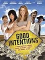 Good Intentions