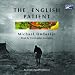 Books : The English Patient (Unabridged)