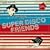 Super Disco Friends
