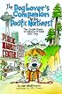 The Dog Lover's Companion to the Pacific Northwest: The Inside Scoop on Where to Take Your Dog