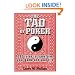 The Tao Of Poker: 285 Rules to Transform Your Game and Your Life