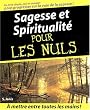Sagesse et spiritualit� pour les nuls