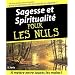 Sagesse et spiritualit� pour les nuls