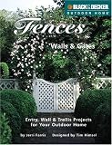 Fences, Walls & Gates (Black & Decker Outdoor Home)