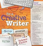 Be a creative writer