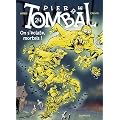 Pierre Tombal, Tome 24 : On s'�clate, mortels !