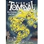 Pierre Tombal, Tome 24 : On s'�clate, mortels ! de Marc Hardy