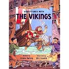 Adventures With The Vikings (Good Times Travel Agency) by  Linda Bailey