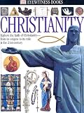 Christianity (Eyewitness Books)