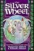Silver Wheel: Women's Myths and Mysteries in the Celtic Tradition (Llewellyn's Celtic Wisdom Series) by Marguerite Elsbeth