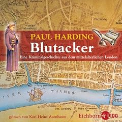 Blutacker. CD. . Eine Kriminalgeschichte aus dem mittelalterlichen London