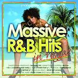Massive R&B Hits In Reggae Search