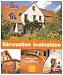 Renovation ecologique : Transformer sa maison au naturel : isoler, restaurer, decorer