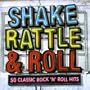 Shake Rattle & Roll: 50 Classics