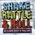 Shake Rattle & Roll