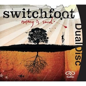 Switchfoot - Nothing Is Sound 2005