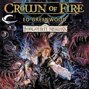 Crown of Fire: Forgotten Realms: Shandril's Saga, Book 2 | Ed Greenwood