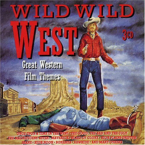 CD-Charts  Search : Wild Wild West (Great Western Film Themes)