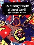 U S Military Patches of World War 2