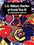 U S Military Patches of World War 2