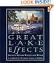 Great Lake Effects: Buffalo Beyond Winter and Wings : A Cookbook by the Junior League of Buffalo
