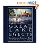 Great Lake Effects: Buffalo Beyond Winter and Wings : A Cookbook by the Junior League of Buffalo