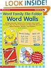 Word Family File-Folder Word Walls: 30 Reproducible Patterns for Portable Word Walls to Teach the Top Word Families and Help Kids Become Better Readers, Writers, and Spellers