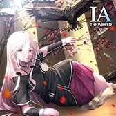 IA THE WORLD ~華~