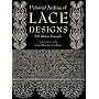 Pictorial Archive of Lace Designs: 325 Historic Examples (Dover Pictorial Archive Series)