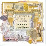 Discover the Classics: Myths..