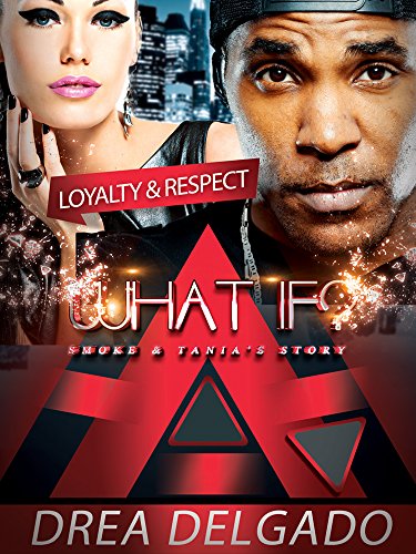 Loyalty & Respect: What If?