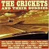The Crickets & Their Buddies The Crickets & Their Buddies