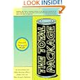 The Total Package: The Secret History and Hidden Meanings of Boxes, Bottles, Cans, and Other Persuasive Containers by Thomas Hine