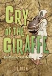 Cry of the Giraffe