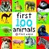 First 100 Animals (First Words)