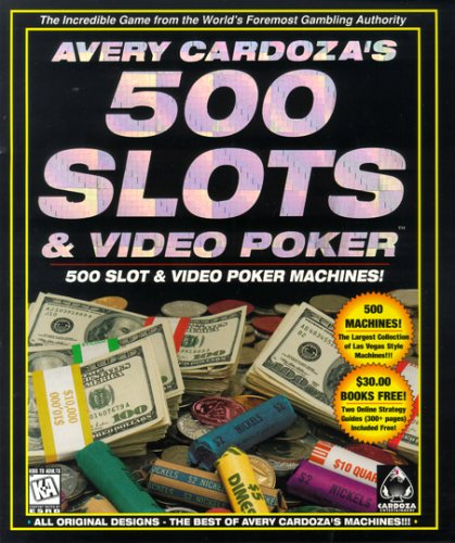 Avery Cardoza's 500 Slots & Video Poker 